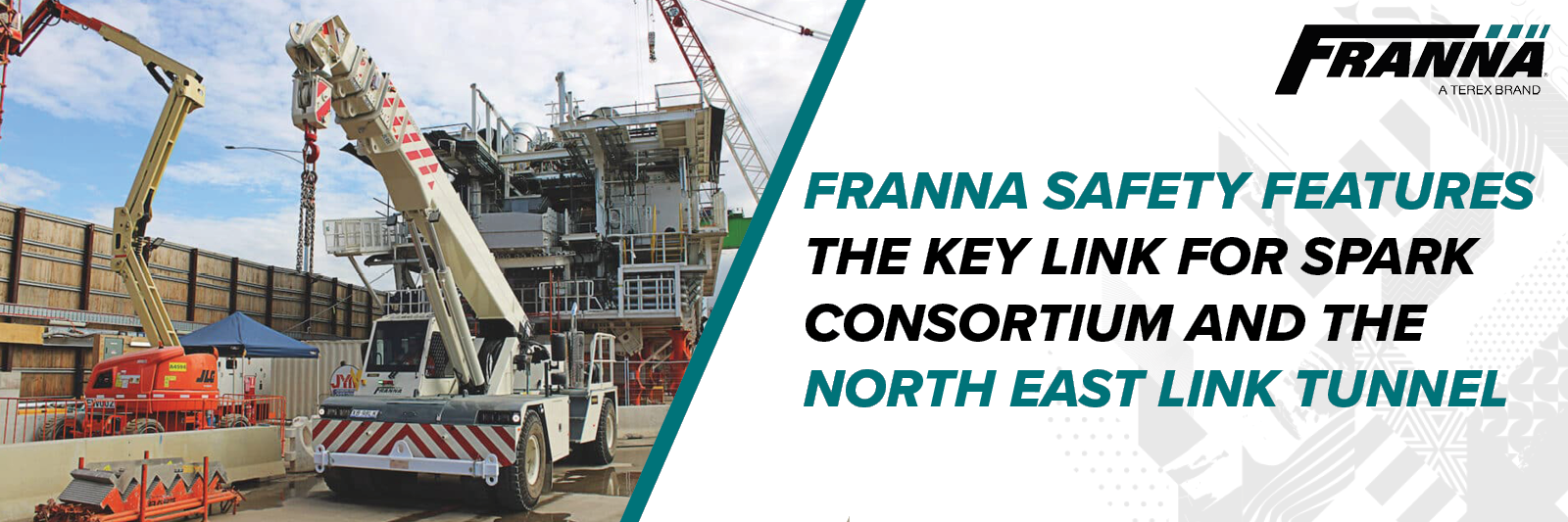 Franna Safety Features North East Link Tunnel