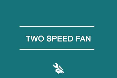 Two Speed Fan